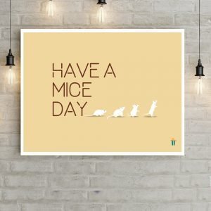 have a nice day wall poster